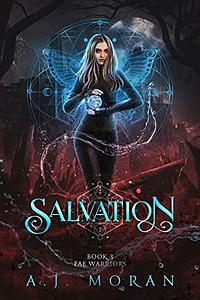 Salvation by A.J. Moran