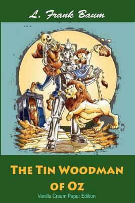 The Tin Woodman of Oz by L. Frank Baum