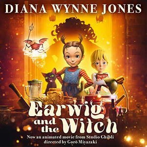 Earwig and the Witch by Diana Wynne Jones