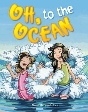 Oh, to the Ocean Lap Book by Dona Herweck Rice