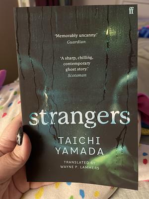 Strangers by Wayne Lammers, Taichi Yamada
