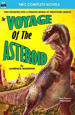 Voyage of the Asteroid, The, & Revolt of the Outworlds by Milton Lesser, Laurence Manning