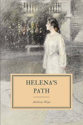 Helena's Path by Anthony Hope