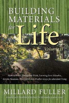 Building Materials for Life, Volume II by Millard Fuller