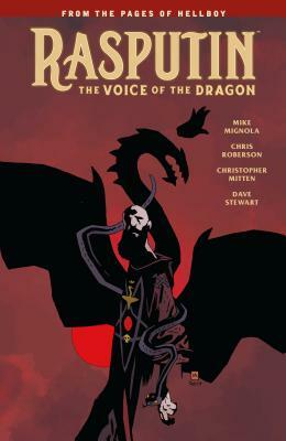 Rasputin: The Voice of the Dragon by Mike Mignola, Chris Roberson