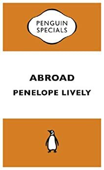 Abroad by Penelope Lively