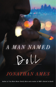 A Man Named Doll by Jonathan Ames