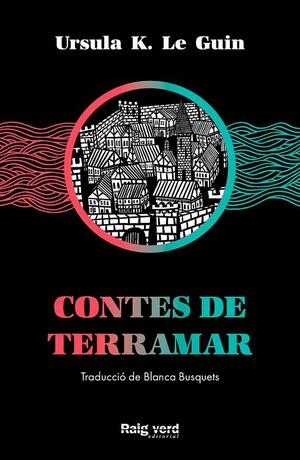 Contes de Terramar by Ursula K. Le Guin