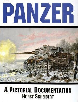 Panzer: A Pictorial Documentation by Horst Scherbert