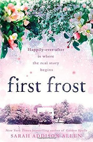 First Frost by Sarah Addison Allen