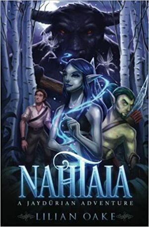 Nahtaia: A Jaydurian Adventure by Lilian Oake