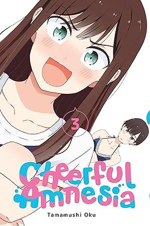 Cheerful Amnesia Volume 03 by Oku Tamamushi