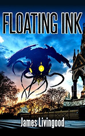 Floating Ink (Echo on the Water Book 1) by James Livingood