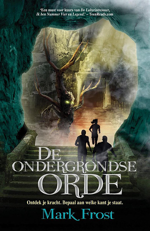 De ondergronds orde by Mark Frost