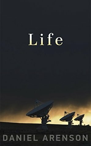 Life by Daniel Arenson