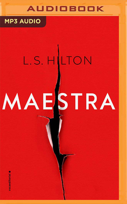 Maestra by L. S. Hilton