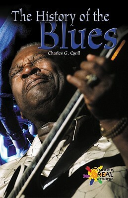 The History of the Blues by Charles G. Quill