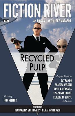 Fiction River: Recycled Pulp by 