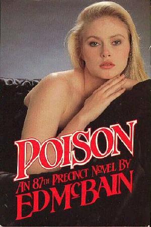 Poison: An 87th Precinct Novel by Ed McBain