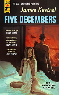 Five Decembers by James Kestrel