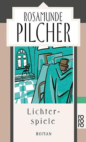 Lichterspiele by Rosamunde Pilcher