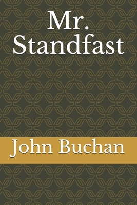 Mr. Standfast by John Buchan