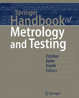 Springer Handbook of Metrology and Testing by 