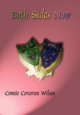 Both Sides Now by Connie Corcoran Wilson