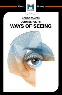 John Berger's Ways of Seeing by Emmanouil Kalkanis