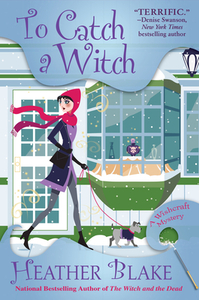 To Catch a Witch by Heather Blake