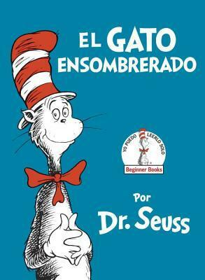 El Gato Ensombrerado by Dr. Seuss