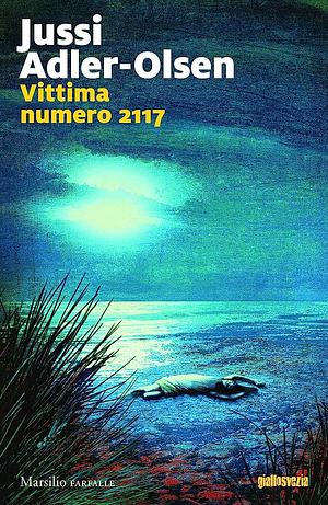 Vittima numero 2117 by Jussi Adler-Olsen