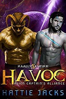 Havoc: Alien Captain's Alliance by Hattie Jacks