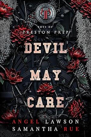 Devil May Care by Angel Lawson, Samantha Rue