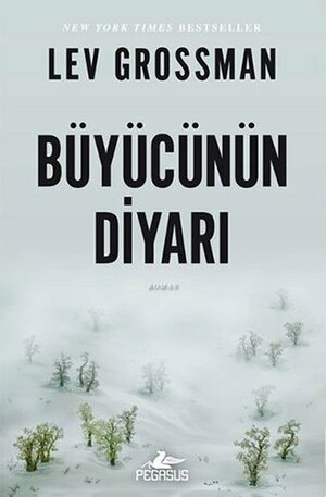 Büyücünün Diyarı by Lev Grossman