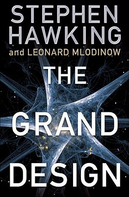 The Grand Design by Stephen Hawking, Leonard Mlodinow