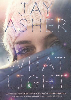 What Light by Jay Asher