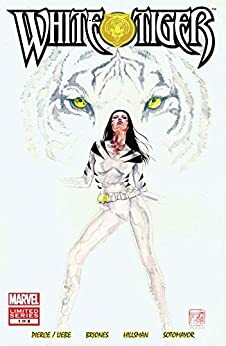 White Tiger #1 by Timothy Liebe, Tamora Pierce