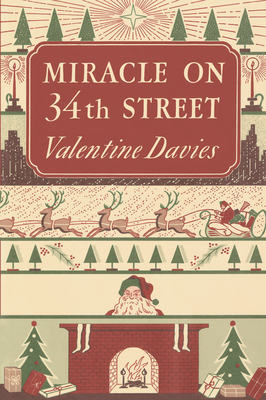 Miracle on 34th Street by Valentine Davies