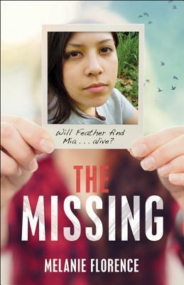 The Missing by Melanie Florence