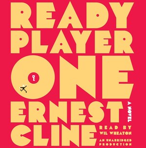 Ready Player One by Ernest Cline