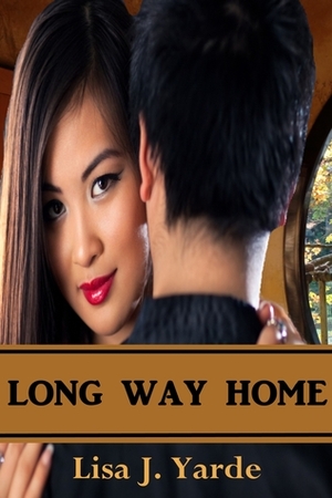 Long Way Home - A Novella by Lisa J. Yarde