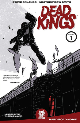 Dead Kings Volume 1 by Steve Orlando