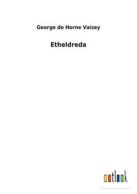 Etheldreda by George de Horne Vaizey