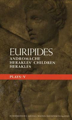 Euripides Plays 5 by Kenneth McLeish, Euripides