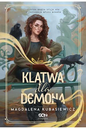 Klątwa dla Demona by Magdalena Kubasiewicz