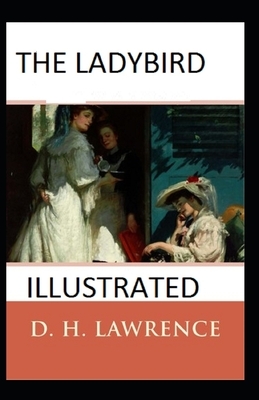 The Ladybird Illustrated by D.H. Lawrence