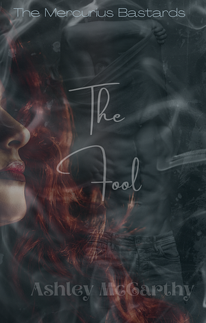 The Fool by Ashley McCarthy