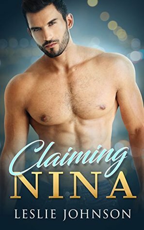 Claiming Nina by Leslie Johnson