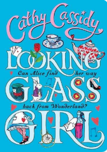 Looking Glass Girl by Cathy Cassidy